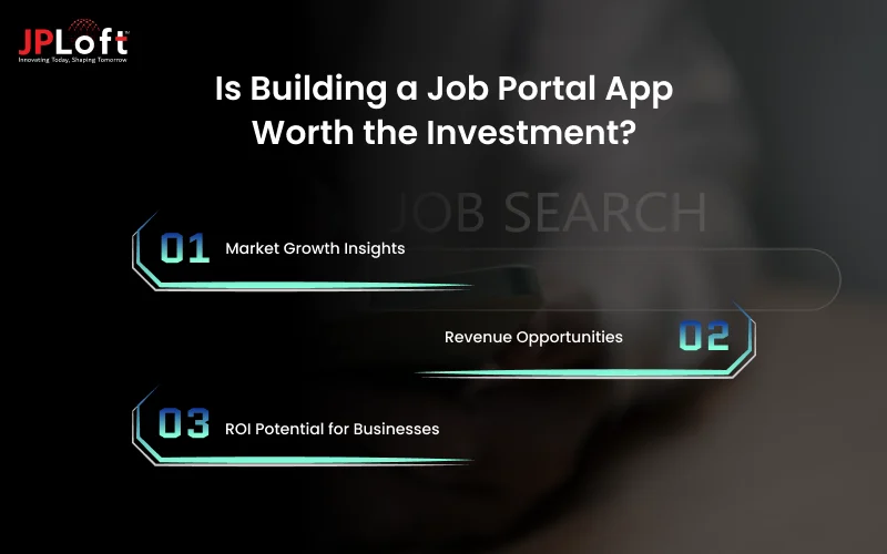 Is Building a Job Portal App Worth the Investment_